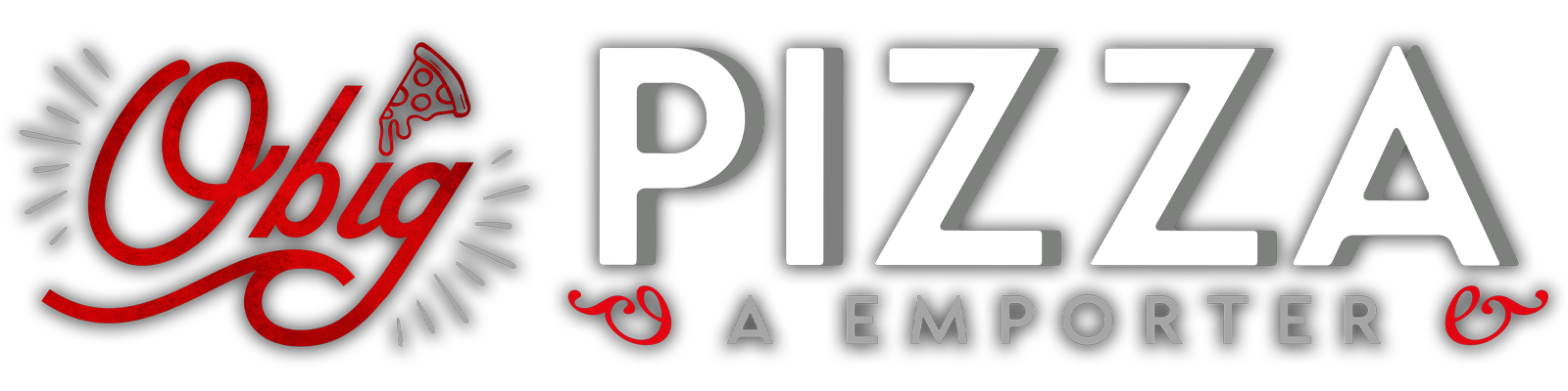 o Big Pizza